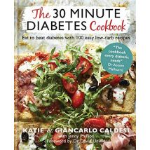 The 30 Minute Diabetes Cookbook Low Carb Recipes Book