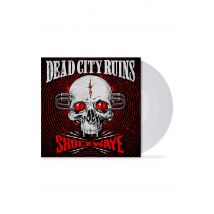 Dead City Ruins - Shockwave Ltd. Clear - Colored Vinyl