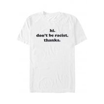 Dancitee - Don't Be Racist White - T-Shirt - blanc - M - 100% Coton,Jersey