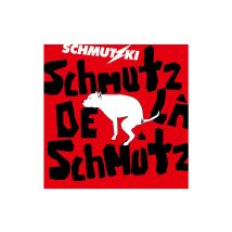 Schmutzki - Schmutz De La Schmutz - CD