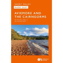Ordnance Survey Aviemore and the Cairngorms - OS Short Walks Made Easy