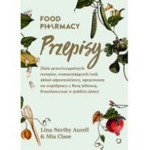 Food Pharmacy. Przepisy