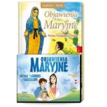 Objawienia Maryjne. Fatima, Lourdes, Guadalupe + DVD