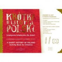 Krótka historia Polski. Kreatywna książeczka dla dzieci