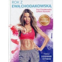 Rok z Ewą Chodakowską. Twój dziennik fitness