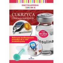 Encyklopedia zdrowia. Cukrzyca i insulinooporność