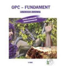 OPC - Fundament ludzkiego zdrowia