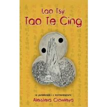 Tao Te Cing w przekładzie i komentarzami Aleistera Crowleya