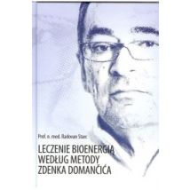 Leczenie bioenergią według metody Zdenka Domancića
