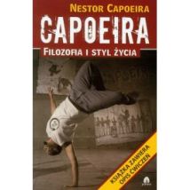Capoeira filozofia i styl życia