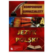 Kompendium gimnazjalisty. Język polski
