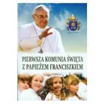 Pierwsza Komunia Święta z papieżem Franciszkiem