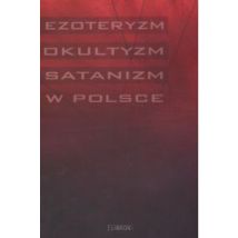 Ezoteryzm okultyzm satanizm w Polsce