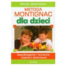 Metoda Montignac dla dzieci Zapobieganie i leczenie otyłości dziecięcej