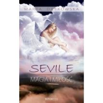 Sevile Magia i miłość