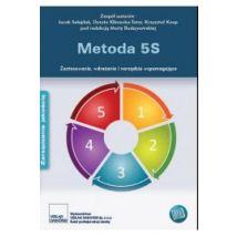 Metoda 5S. Zastosowanie, wdrażanie i narzędzia wspomagające