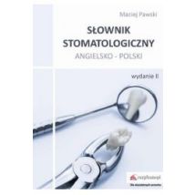 Słownik stomatologiczny angielsko-polski