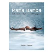 Mama Bamba. Porody naturalne