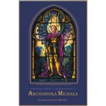 Nabożeństwa, Dekrety i Uduchowione Pieśni do Archanioła Michała (1 CD)