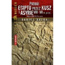 Podbój Egiptu przez Kusz i Asyrię w VIII-VII w. p.n.e.