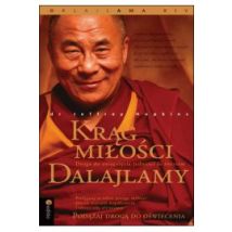 Krąg miłości Dalajlamy. Droga do osiągnięcia jedności ze światem