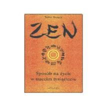 Zen - sposób na życie w trzecim tysiącleciu - Didier Derlich