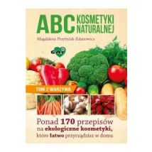 ABC kosmetyki naturalnej T.2 warzywa