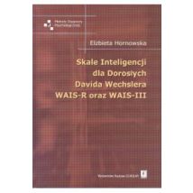Skale Inteligencji dla Dorosłych Davida Wechslera WAIS-R oraz WAIS-III