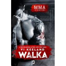 Walka. MMA Fighter. Tom 1