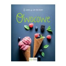 Owocowe: lody, desery, ciasta