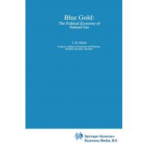 Blue Gold: The Political Economy of Natural Gas