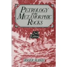 Petrology of the Metamorphic Rocks