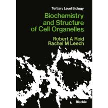 Biochemistry and Structure of Cell Organelles
