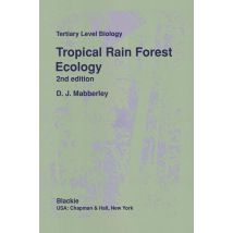 Tropical Rain Forest Ecology