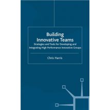 Building Innovative Teams