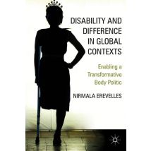 Disability and Difference in Global Contexts
