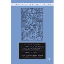 Palimpsests and the Literary Imagination of Medieval England