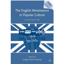 The English Renaissance in Popular Culture