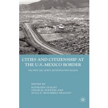 Cities and Citizenship at the U.S.-Mexico Border