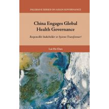 China Engages Global Health Governance