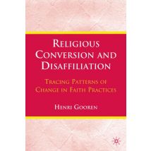 Religious Conversion and Disaffiliation