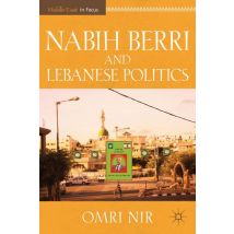 Nabih Berri and Lebanese Politics