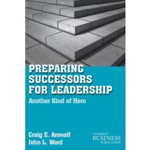 Preparing Successors for Leadership