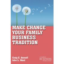 Make Change Your Family Business Tradition