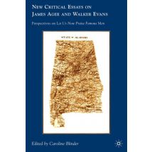 New Critical Essays on James Agee and Walker Evans