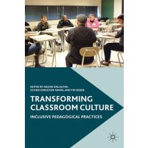 Transforming Classroom Culture