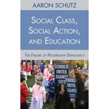 Social Class, Social Action, and Education