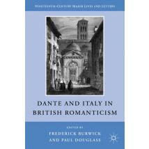 Dante and Italy in British Romanticism