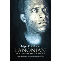 Fanonian Practices in South Africa