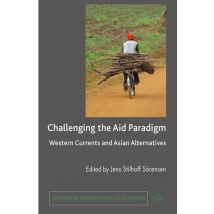 Challenging the Aid Paradigm